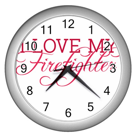 I Love My Firefighter Wall Clock (Silver) from ArtsNow.com Front