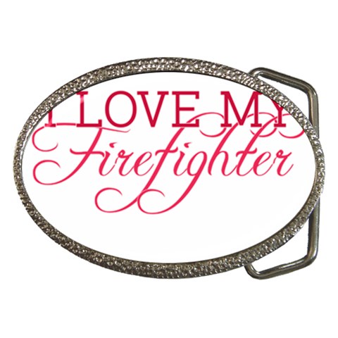 I Love My Firefighter Belt Buckle from ArtsNow.com Front