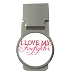 I Love My Firefighter Money Clip (Round)