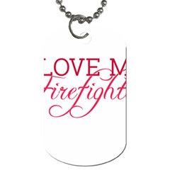 I Love My Firefighter Dog Tag (Two Sides) from ArtsNow.com Front