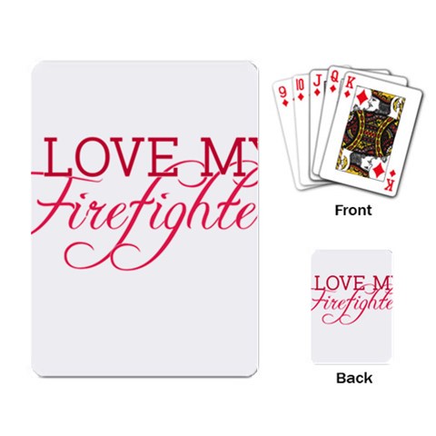 I Love My Firefighter Playing Cards Single Design from ArtsNow.com Back