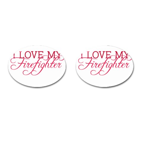 I Love My Firefighter Cufflinks (Oval) from ArtsNow.com Front(Pair)