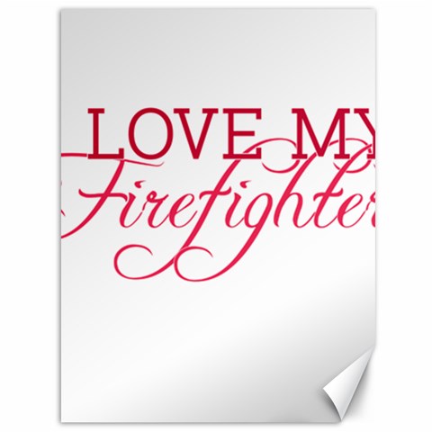 I Love My Firefighter Canvas 36  x 48  from ArtsNow.com 35.26 x46.15  Canvas - 1