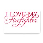 I Love My Firefighter Small Doormat