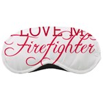 I Love My Firefighter Sleeping Mask