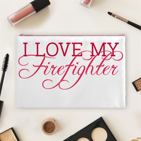 I Love My Firefighter Cosmetic Bag (Large) from ArtsNow.com Front