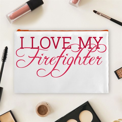 I Love My Firefighter Cosmetic Bag (Large) from ArtsNow.com Front