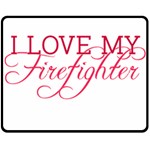 I Love My Firefighter Fleece Blanket (Medium)