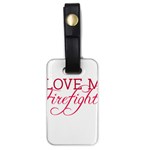 I Love My Firefighter Luggage Tag (one side)