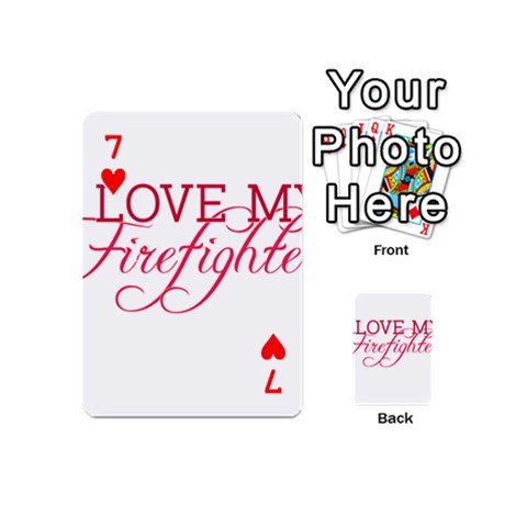 I Love My Firefighter Playing Cards 54 (Mini) from ArtsNow.com Front - Heart7