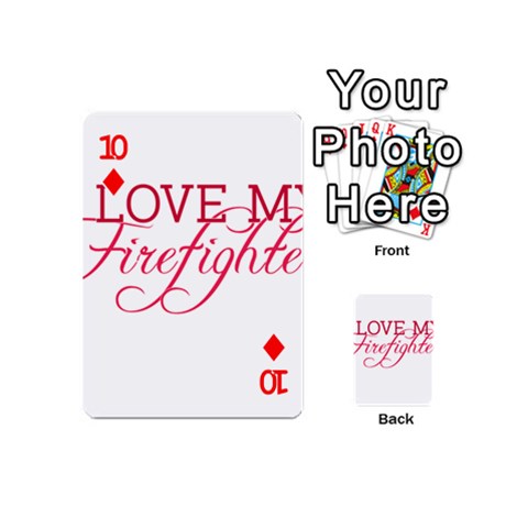 I Love My Firefighter Playing Cards 54 (Mini) from ArtsNow.com Front - Diamond10