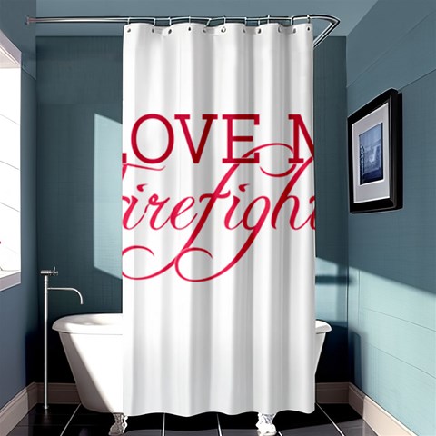 I Love My Firefighter Shower Curtain 36  x 72  (Stall) from ArtsNow.com Curtain(36 X72 ) - 33.26 x66.24  Curtain(36 X72 )