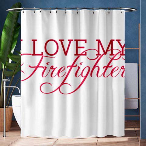 I Love My Firefighter Shower Curtain 60  x 72  (Medium) from ArtsNow.com 60 x72  Curtain