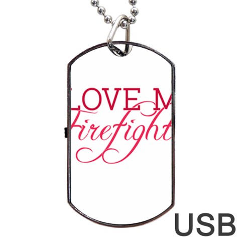 I Love My Firefighter Dog Tag USB Flash (Two Sides) from ArtsNow.com Front