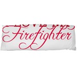 I Love My Firefighter Body Pillow Case Dakimakura (Two Sides)