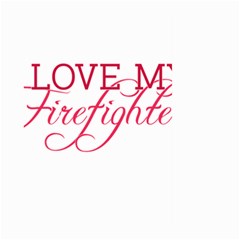 I Love My Firefighter Large Garden Flag (Two Sides) from ArtsNow.com Front