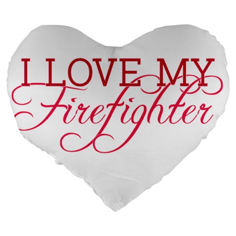 I Love My Firefighter Large 19  Premium Heart Shape Cushion from ArtsNow.com Back