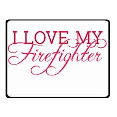 I Love My Firefighter Double Sided Fleece Blanket (Small) from ArtsNow.com 45 x34  Blanket Front