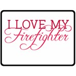 I Love My Firefighter Double Sided Fleece Blanket (Large)