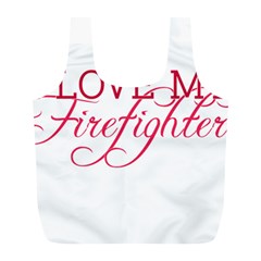 I Love My Firefighter Full Print Recycle Bag (L) from ArtsNow.com Front