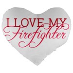 I Love My Firefighter Large 19  Premium Flano Heart Shape Cushion