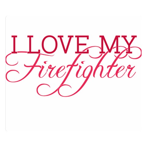 I Love My Firefighter Double Sided Flano Blanket (Small) from ArtsNow.com 50 x40  Blanket Front