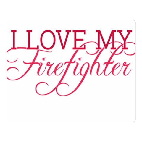 I Love My Firefighter Double Sided Flano Blanket (Large) from ArtsNow.com 80 x60  Blanket Front