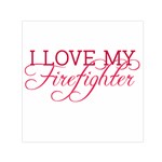 I Love My Firefighter Small Satin Scarf (Square)