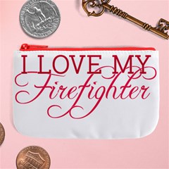 I Love My Firefighter Large Coin Purse from ArtsNow.com Front