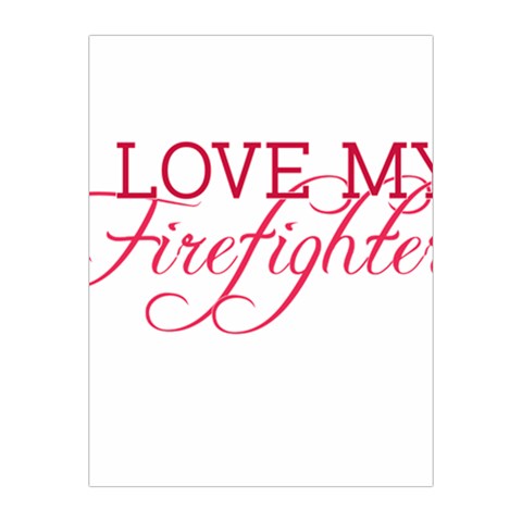 I Love My Firefighter Medium Tapestry from ArtsNow.com Front