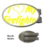 I Love My Firefighter Money Clip (Oval)