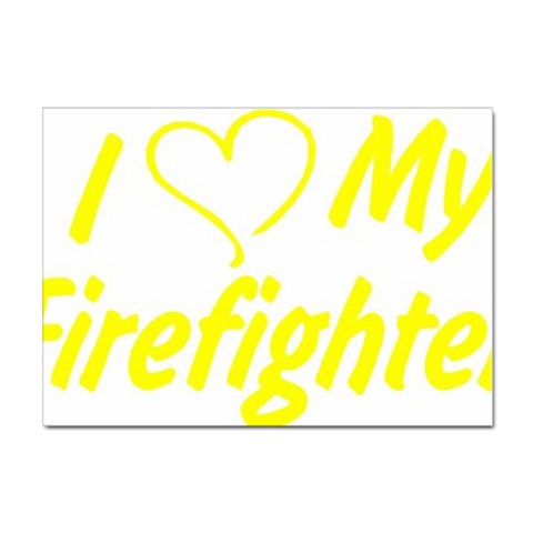 I Love My Firefighter Sticker A4 (10 pack) from ArtsNow.com Front