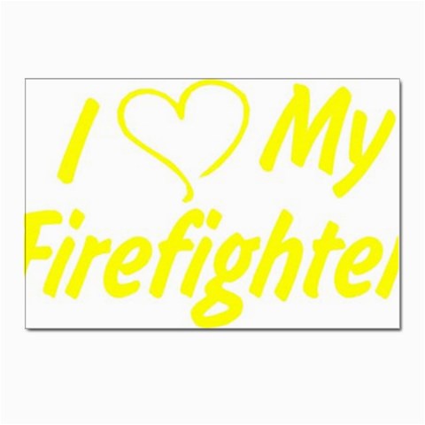 I Love My Firefighter Postcards 5  x 7  (Pkg of 10) from ArtsNow.com Front