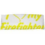 I Love My Firefighter Body Pillow Case (Dakimakura)