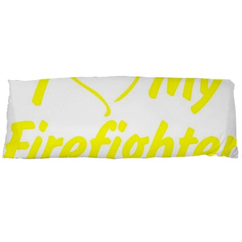 I Love My Firefighter Body Pillow Case Dakimakura (Two Sides) from ArtsNow.com Front