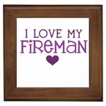 I Love My Fireman Framed Tile