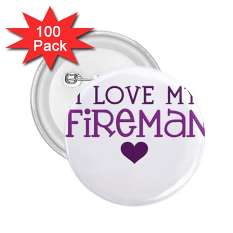 I Love My Fireman 2.25  Button (100 pack) from ArtsNow.com Front