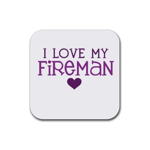 I Love My Fireman Rubber Coaster (Square) from ArtsNow.com Front