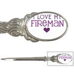 I Love My Fireman Letter Opener