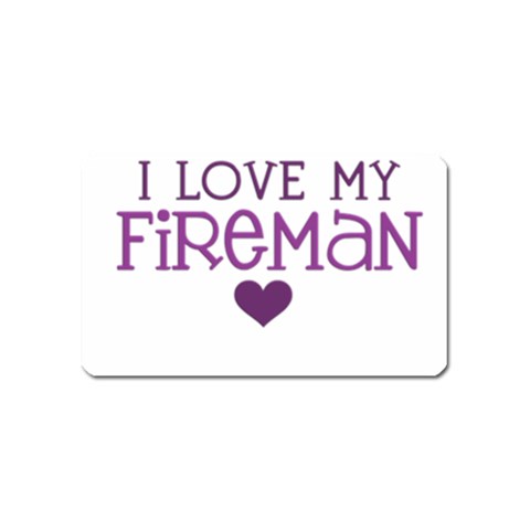 I Love My Fireman Magnet (Name Card) from ArtsNow.com Front