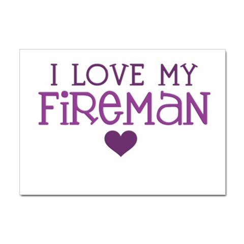 I Love My Fireman Sticker A4 (10 pack) from ArtsNow.com Front