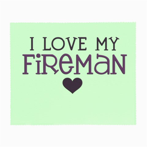 I Love My Fireman Small Glasses Cloth from ArtsNow.com Front