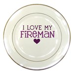 I Love My Fireman Porcelain Plate