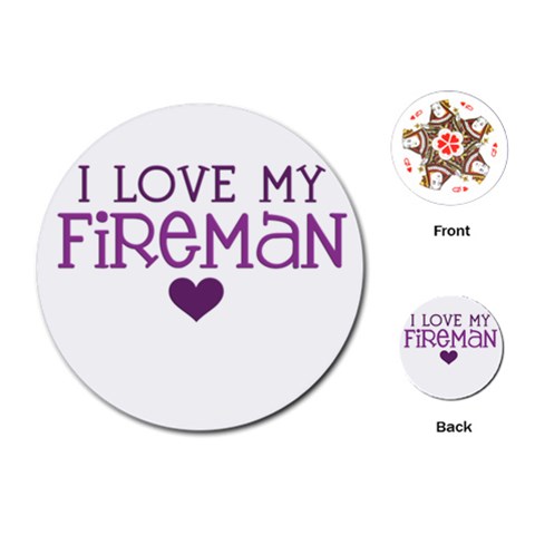 I Love My Fireman Playing Cards (Round) from ArtsNow.com Front