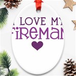 I Love My Fireman Oval Ornament (Two Sides)