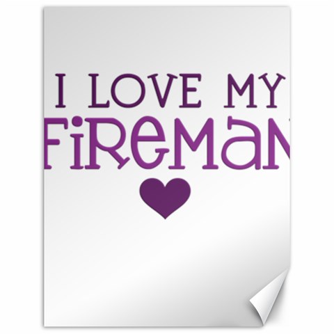 I Love My Fireman Canvas 12  x 16  from ArtsNow.com 11.86 x15.41  Canvas - 1