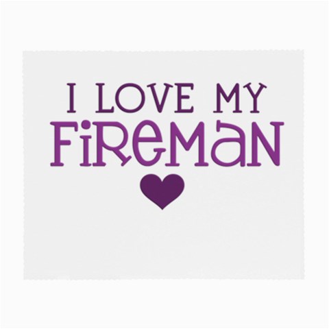 I Love My Fireman Small Glasses Cloth (2 Sides) from ArtsNow.com Front