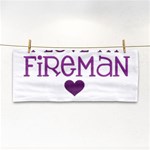 I Love My Fireman Hand Towel