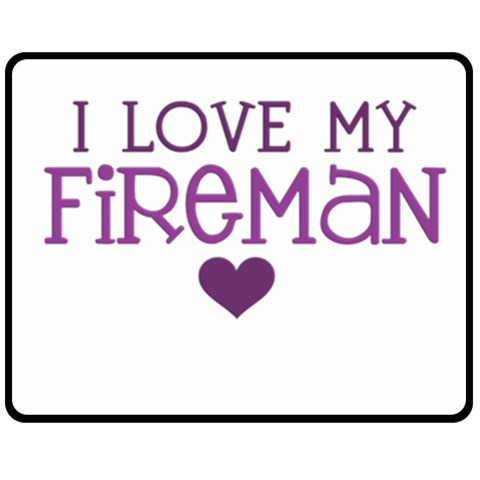 I Love My Fireman Fleece Blanket (Medium) from ArtsNow.com 60 x50  Blanket Front