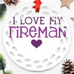 I Love My Fireman Ornament (Round Filigree)